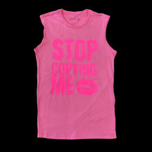 Load image into Gallery viewer, Pink Stop Copying Me Sleeveless Tee