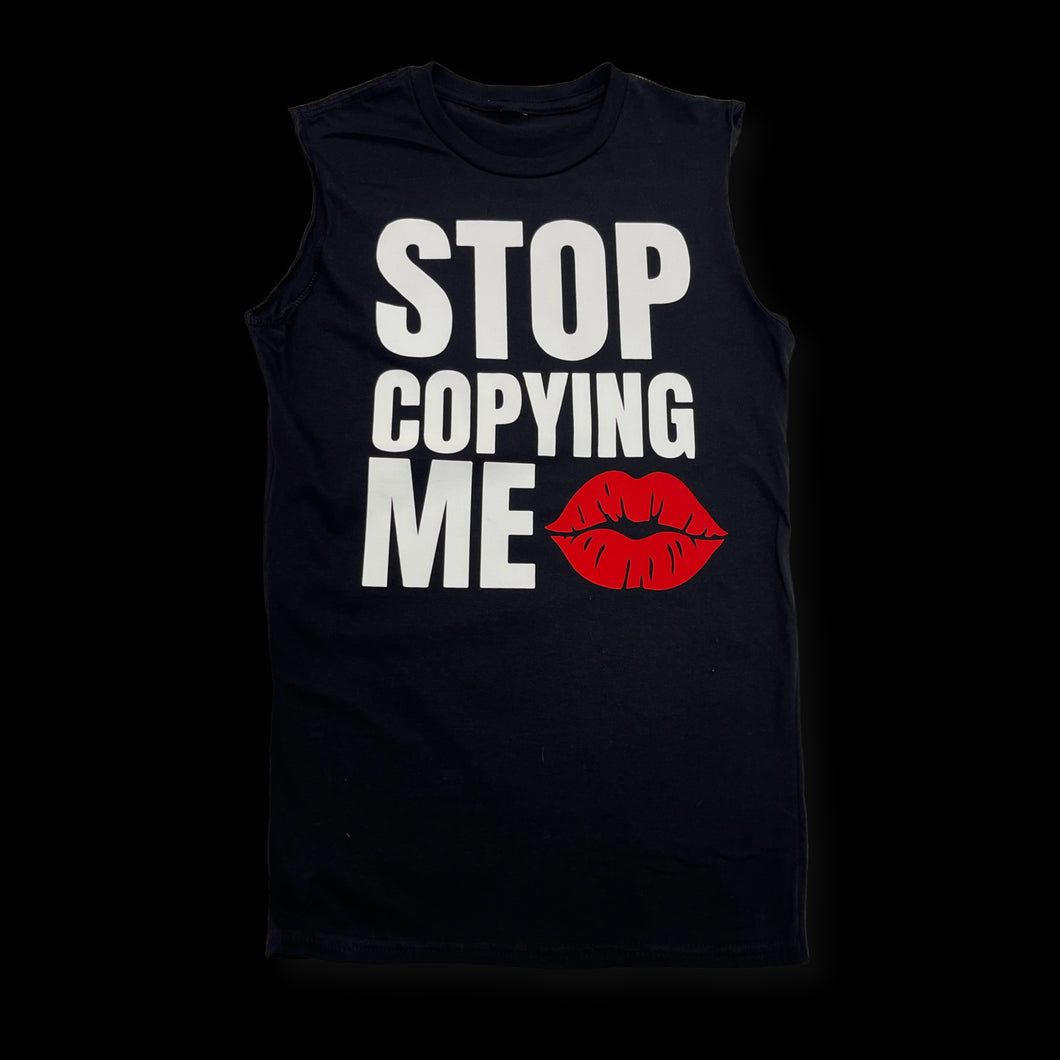 Black Stop Copying Me Sleeveless Tee